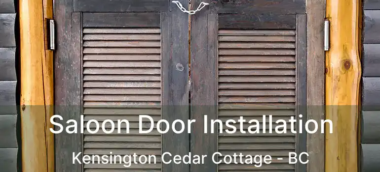  Saloon Door Installation Kensington Cedar Cottage - BC
