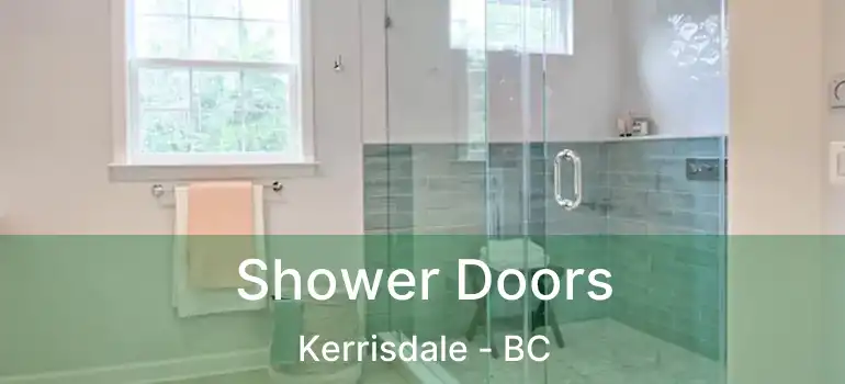  Shower Doors Kerrisdale - BC