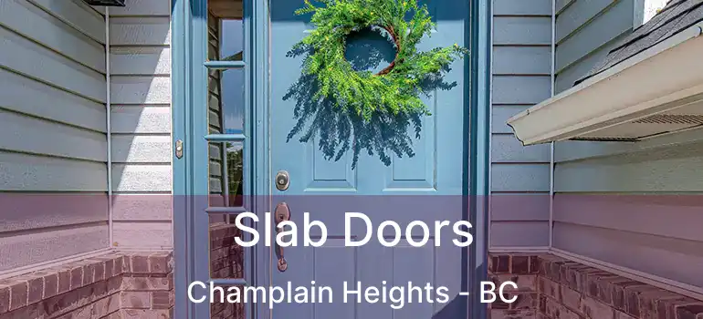  Slab Doors Champlain Heights - BC