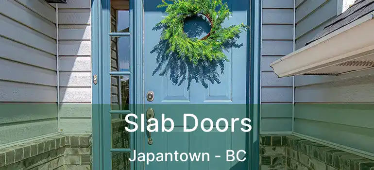  Slab Doors Japantown - BC