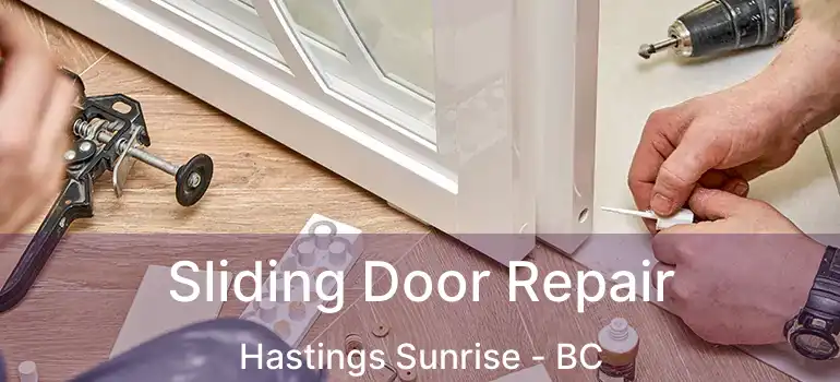  Sliding Door Repair Hastings Sunrise - BC