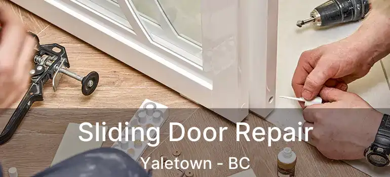  Sliding Door Repair Yaletown - BC