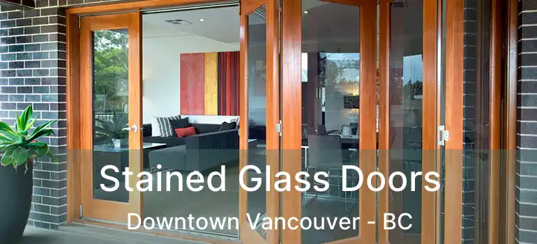  Stained Glass Doors Downtown Vancouver - BC
