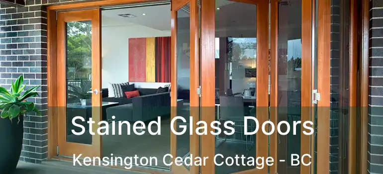  Stained Glass Doors Kensington Cedar Cottage - BC