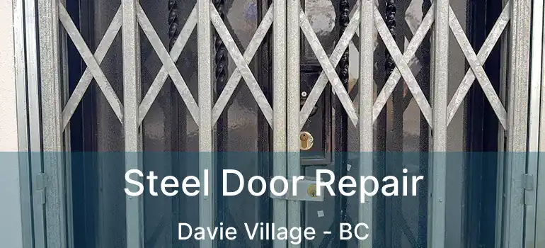  Steel Door Repair Davie Village - BC