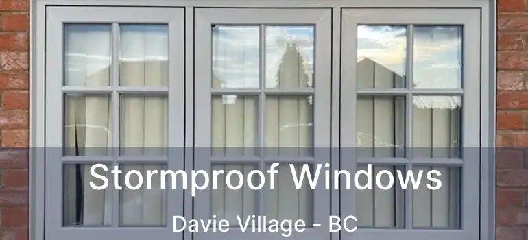  Stormproof Windows Davie Village - BC