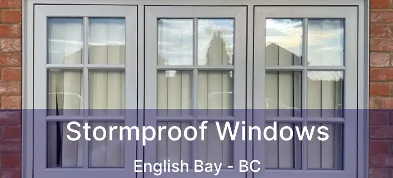  Stormproof Windows English Bay - BC