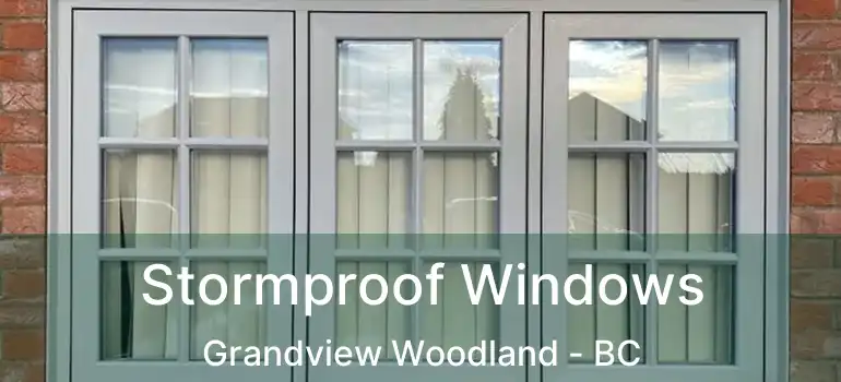  Stormproof Windows Grandview Woodland - BC