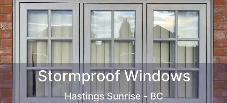  Stormproof Windows Hastings Sunrise - BC
