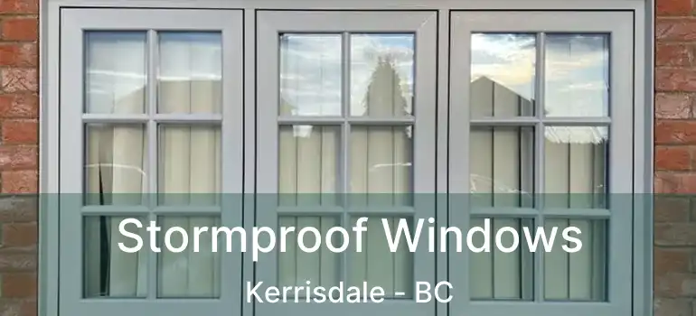  Stormproof Windows Kerrisdale - BC