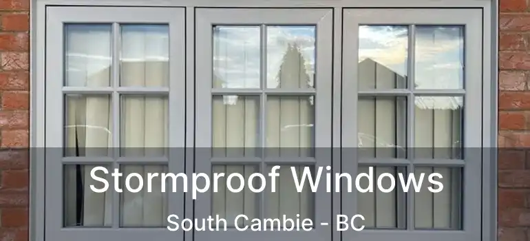  Stormproof Windows South Cambie - BC