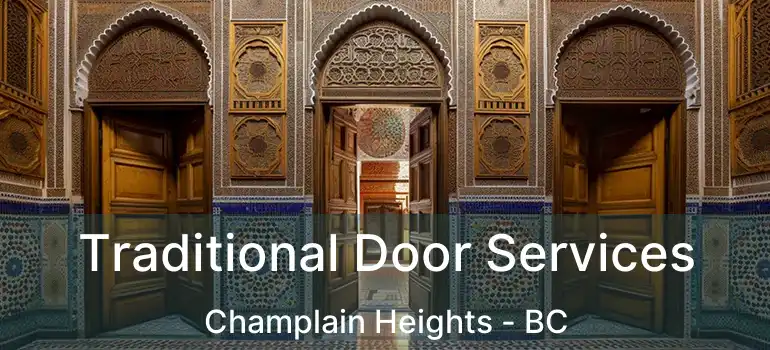 Traditional Door Services Champlain Heights - BC