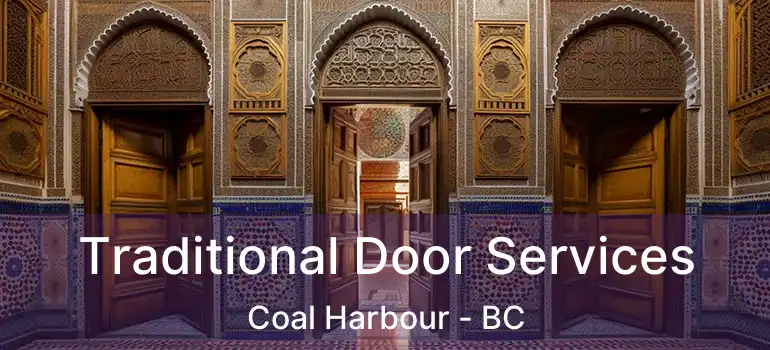  Traditional Door Services Coal Harbour - BC
