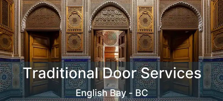 Traditional Door Services English Bay - BC