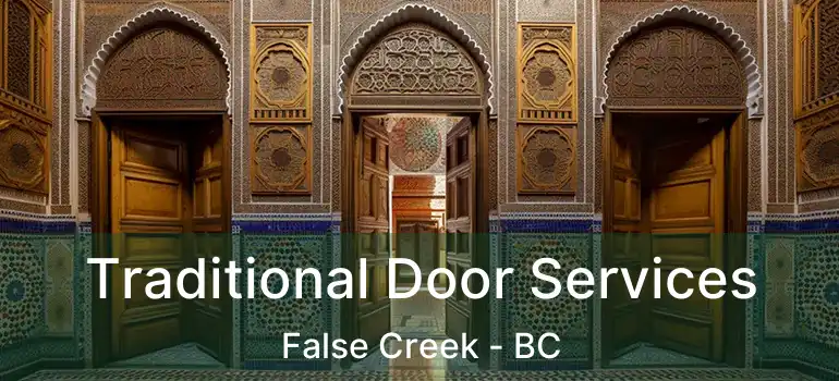  Traditional Door Services False Creek - BC