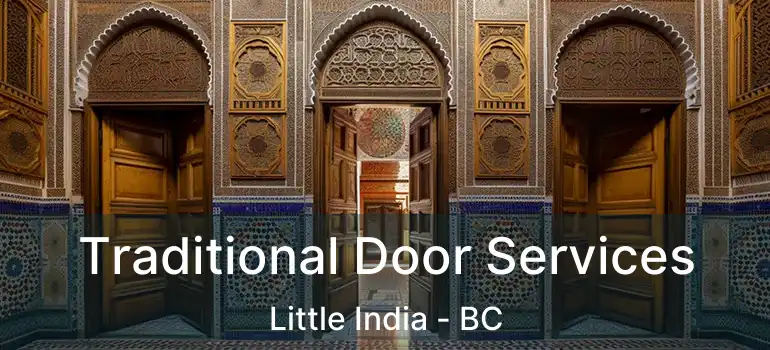  Traditional Door Services Little India - BC