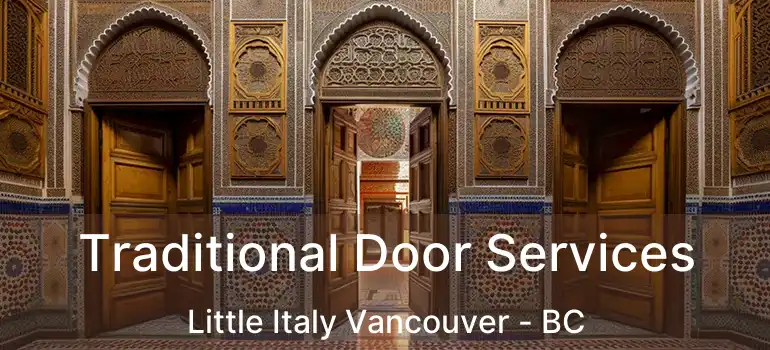  Traditional Door Services Little Italy Vancouver - BC