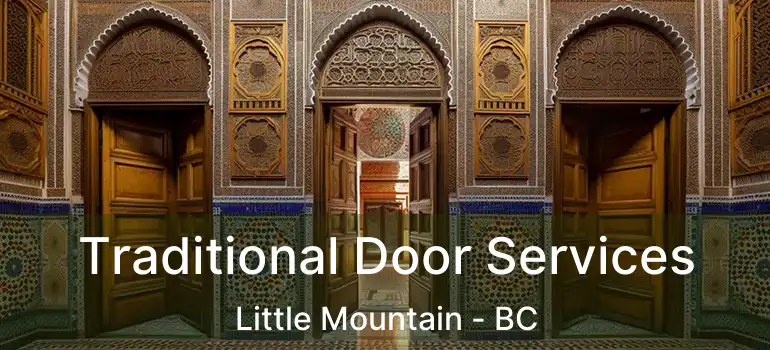  Traditional Door Services Little Mountain - BC