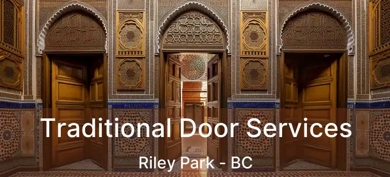  Traditional Door Services Riley Park - BC