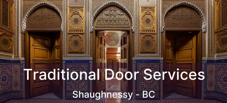  Traditional Door Services Shaughnessy - BC