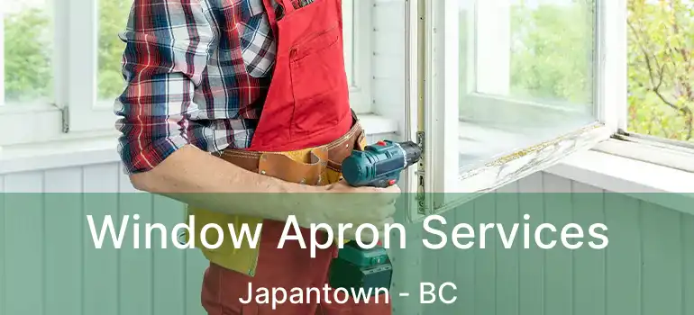 Window Apron Services Japantown - BC
