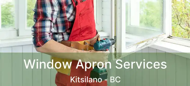  Window Apron Services Kitsilano - BC