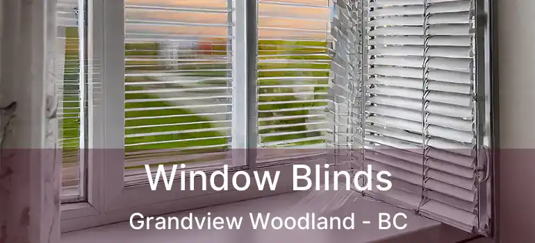  Window Blinds Grandview Woodland - BC