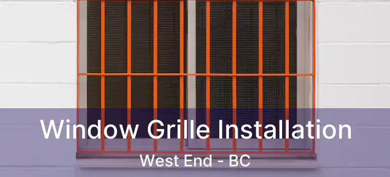  Window Grille Installation West End - BC