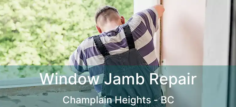  Window Jamb Repair Champlain Heights - BC