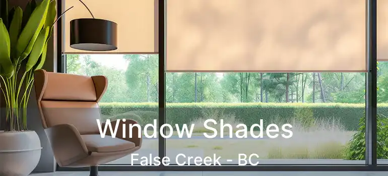  Window Shades False Creek - BC