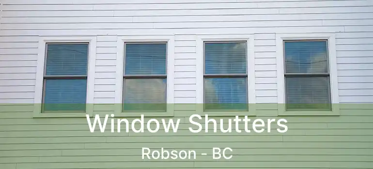  Window Shutters Robson - BC