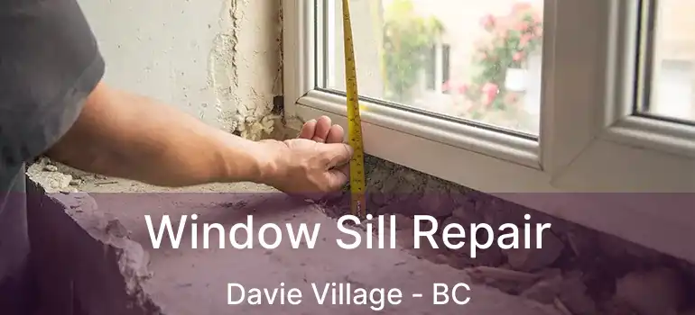  Window Sill Repair Davie Village - BC