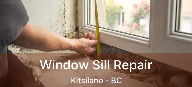  Window Sill Repair Kitsilano - BC