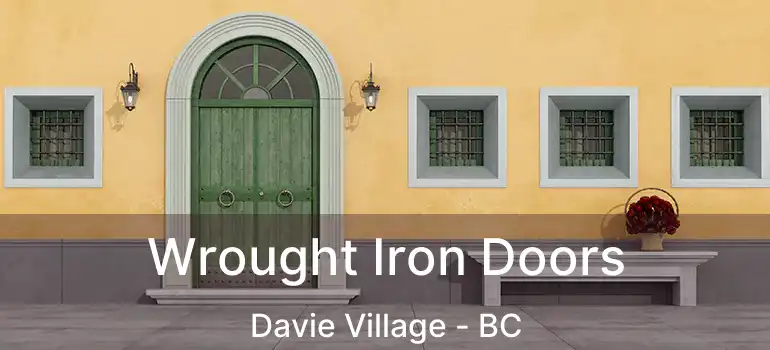  Wrought Iron Doors Davie Village - BC